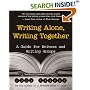 Writing Alone, Writing Together: A Guide for Writers and Writing Groups