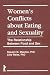 Women's Conflicts About Eating and Sexuality: The Relationship Between Food and Sex (Haworth Women's Studies)