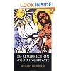 The Resurrection of God Incarnate