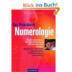 Das Praxisbuch Numerologie