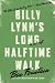 Billy Lynns Long Halftime Walk: A Novel