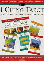 I Ching Tarot: Game Of Divination And Discovery