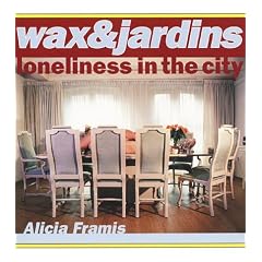 Alicia Framis: Wax and Jardins - Loneliness in the City