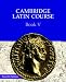 Books : Cambridge Latin Course Book 5 (Cambridge Latin Course)