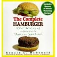 The Complete Hamburger: The History of America's Favorite Sandwich