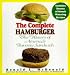 The Complete Hamburger: The History of America's Favorite Sandwich