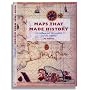 Maps That Made History: The Influential, the Eccentric and the Sublime