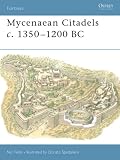 Mycenaean Citadels c. 1350-1200 BC (Fortress)