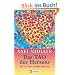 Das Tao des Herzens: Wie Sie Ihre Gef�hle befreien