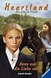 Heartland 11. Denn nur die Liebe z�hlt: Paradies f�r Pferde