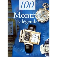100 montres de l�gende