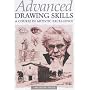 Advanced Drawing Skills: A Course in Artistic Excellence