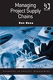 Managing project supply chains