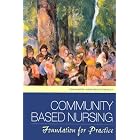 Community Based Nursing: Foundation for Practice by  Ginger Armentrout