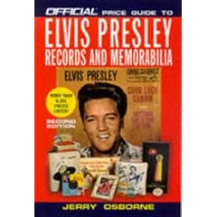 The Official Price Guide to Elvis Presley Records and Memorabilia