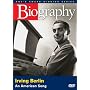 Biography - Irving Berlin: An American Song (A&E DVD Archives)