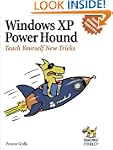 Windows XP Power Hound: Teach Yoursel...