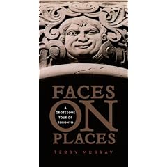Faces on Places: A Grotesque Tour of Toronto