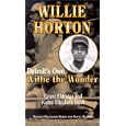 Willie Horton: Detroit's Own Willie the Wonder (Detroit Biography Series for Young Readers)