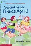 Second Grade: Friends Again!