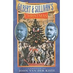 Gilbert and Sullivan's Christmas (Sutton Publishing Christmas Series)