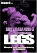 BODY BALANCING Volume 5: LEGS