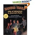 Ranger Trails: Jobs of Adventure in America's Parks by  Lori Yanuchi; Jeff Yanuchi; illustrated James R. Morris and James R. Morris
