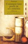 Comment tirer profit de ses ennemis