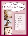 All About Doll Repair and Care: A Guide to Restoring Well-loved Dolls