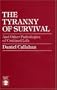 The Tyranny of Survival