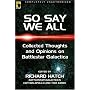 So Say We All: An Unauthorized Collection of Thoughts and Opinions on Battlestar Galactica (Smart Pop series)