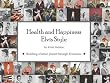 Health and Happiness Elvis Style: Building a better planet through Elvisness