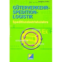 G�terverkehr-Spedition-Logistik. Leistungserstellung in Spedition und Logistik (Lehr-/Fachbuch) (Lernmaterialien)