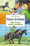 Klara + Kr�mel. Ein Pony total verhext