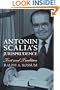 Antonin Scalia's Jurisprudence: Text and Tradition
