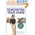 What No One Ever Tells You About Renovating Your Home: Real-Life Advice for Hassle-Free, Cost-Effective Remodeling (What No One Ever Tells You About...)
