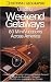National Geographic Guide to Great Weekend Getaways