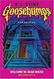 Welcome to Dead House (Goosebumps Series)