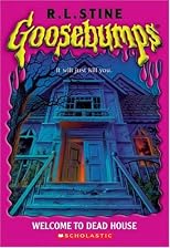 Welcome to Dead House (Goosebumps Series)