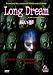 DVD : Long Dream