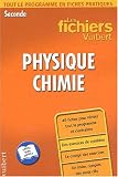 Les fichiers Vuibert : Physique-Chimie, seconde