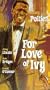 For Love of Ivy [VHS]