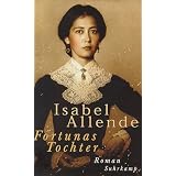 Fortunas Tochtervon "Isabel Allende"