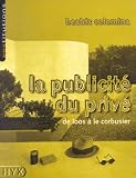 Revue HYX  / La Publicité du privé : De Loos à Le Corbusier