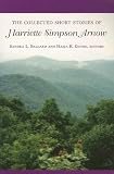 The Collected Short Stories of Harriette Simpson Arnow