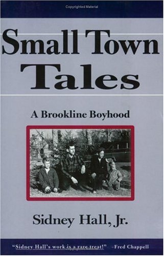 City Travel Guides Discounted  Books : Small Town Tales: A Brookline Boyhood