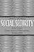 Social Security: What Every Human Services Professional Should Know