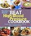 Beat High Blood Pressure Cookbook