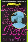 Something for the Boys: Musical Theatre and Gay Culture