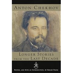 Anton Chekhov: Longer Stories from the Last Decade (Modern Library)